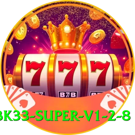 bk33 Super v1.2.8 - 2