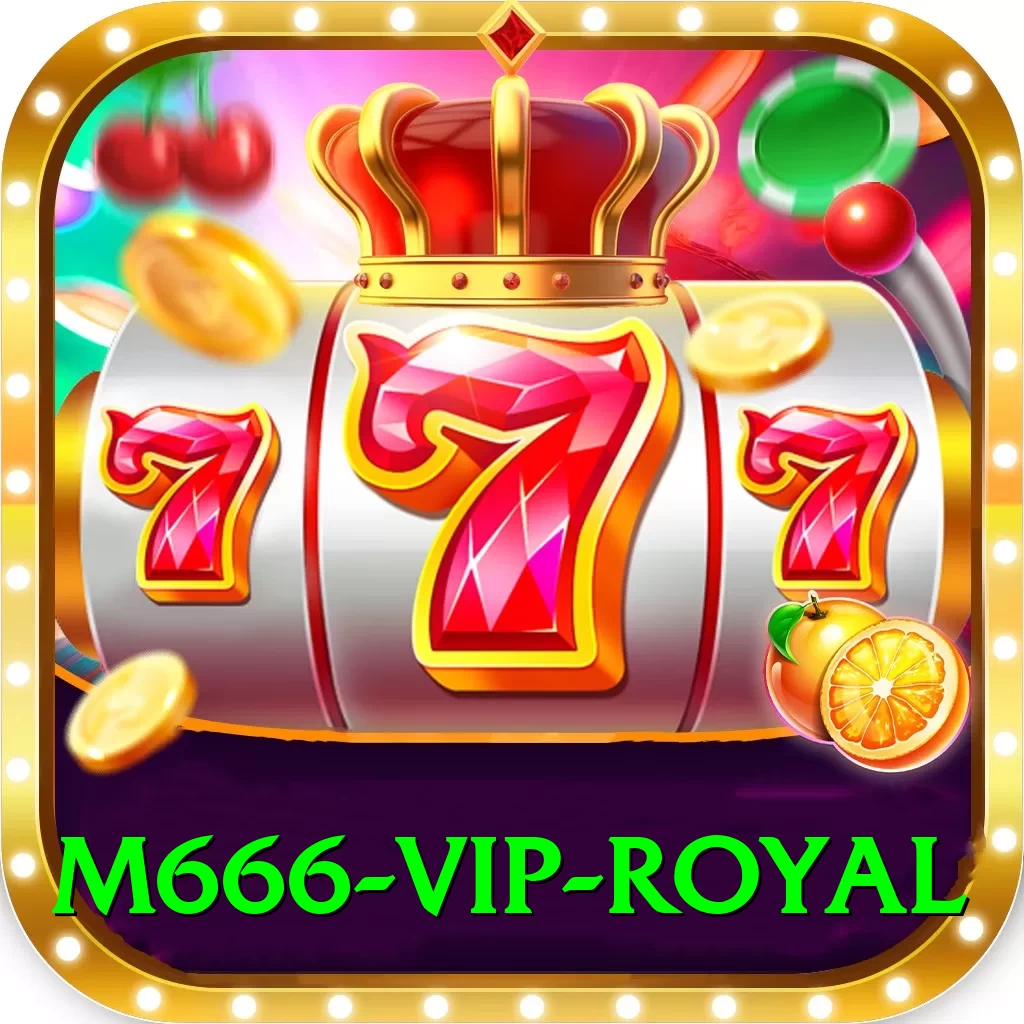 M666 - VIP Royal - 2